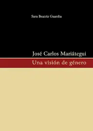 JOSE CARLOS MARIATEGUI UNA VISION DE GENERO