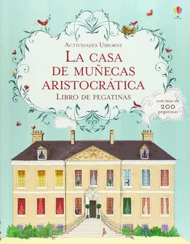 LA CASA DE MUÑECAS ARISTOCRÁTICA