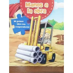 MANOS A LA OBRA. ROMPECABEZAS. CON PUZZLE. EDIC. ILUSTRADO (ESPAÑOL)