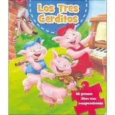 LOS TRES CERDITOS. ROMPECABEZAS. CON PUZZLE. EDIC. ILUSTRADO (ESPAÑOL)