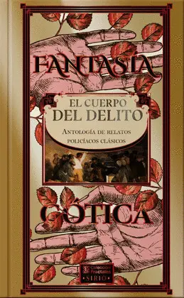 FANTASÍA GÓTICA. EL CUERPO DEL DELITO