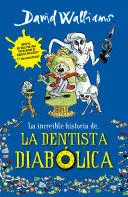 LA INCREÍBLE HISTORIA DE...LA DENTISTA DIABÓLICA / DEMON DENTIST