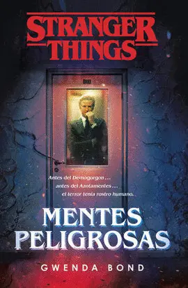 STRANGER THINGS / MENTES PELIGROSAS