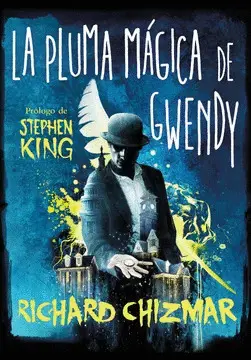 LA PLUMA MÁGICA DE GWENDY