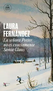 LA SEÑORA POTTER NO ES EXACTAMENTE SANTA CLAUS