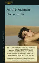 HOMO IRREALIS / HOMO IRREALIS: THE WOULD-BE MAN WHO MIGHT HAVE BEEN: ESSAYS