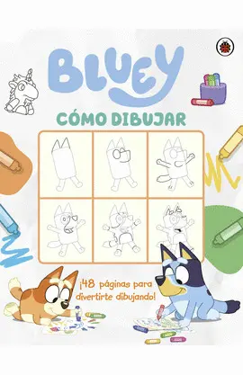 BLUEY. ACTIVIDADES - BLUEY. ACTIVIDADES CÓMO DIBUJAR