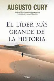 EL LIDER MÁS GRANDE DE LA HISTORIA