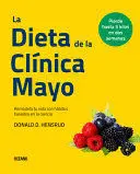 LA DIETA DE LA CLÍNICA MAYO