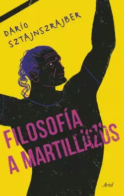 FILOSOFÍA A MARTILLAZOS