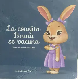 LA CONEJITA BRUNA SE VACUNA