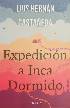 EXPEDICIÓN A INCA DORMIDO