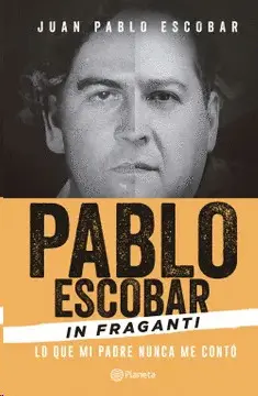 PABLO ESCOBAR IN FRAGANTI (REV)