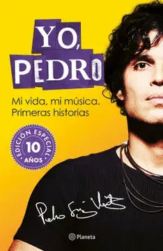 YO, PEDRO (EDICIÓN ESPECIAL 10 AÑOS)