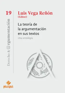 LA TEORÍA DE LA ARGUMENTACIÓN EN SUS TEXTOS