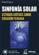 SINFONIA SOLAR. ESTUDIOS CRÍTICOS SOBRE CREACIÓN PERUANA