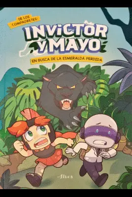 INVICTOR Y MAYO EN BUSCA DE LA ESMERALDA PERDIDA