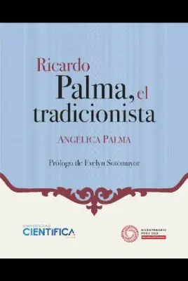 RICARDO PALMA, EL TRADICIONISTA