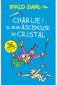 CHARLIE Y EL GRAN ASCENSOR DE CRISTAL