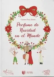 PERFUME DE NAVIDAD EN EL MUNDO