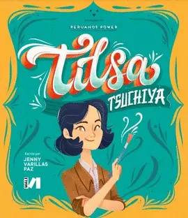 PERUANOS POWER: TILSA TSUCHIYA