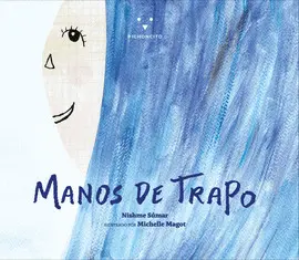 MANOS DE TRAPO