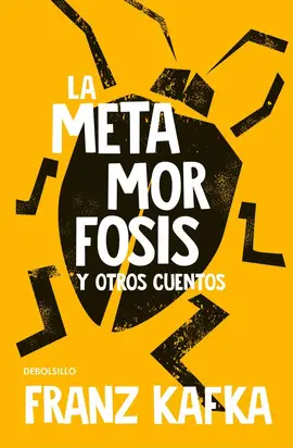 LA METAMORFOSIS Y OTROS CUENTOS