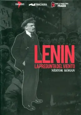 LENIN. LA PREGUNTA DEL VIENTO