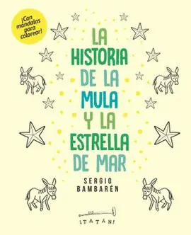 LA HISTORIA DE LA MULA Y LA ESTRELLA DE MAR