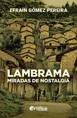 LAMBRAMA. MIRADA DE NOSTALGIA