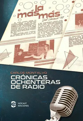 CRÓNICAS OCHENTERAS DE RADIO