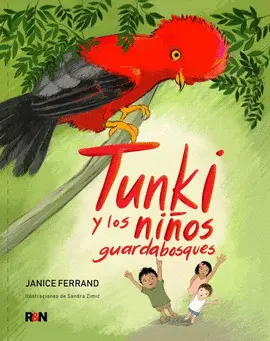 TUNKI Y LOS NIÑOS GUARDABOSQUES