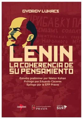 LENIN. LA COHERENCIA DE SU PENSAMIENTO