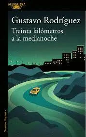 TREINTA KILÓMETROS A LA MEDIANOCHE