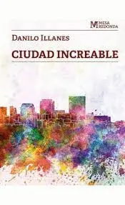 CIUDAD INCREABLE