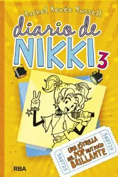 DIARIO DE NIKKI 3. UNA ESTRELLA DEL POP MUY POCO BRILLANTE (TD)