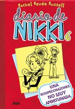 DIARIO DE NIKKI 6. UNA ROMPECORAZONES NO MUY AFORTUNADA (TD)