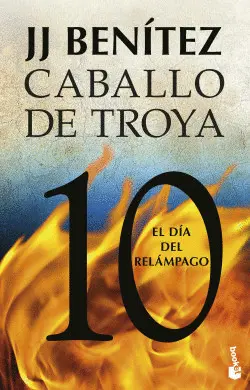 CABALLO DE TROYA 10. EL DÍA DEL RELÁMPAGO.