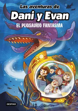 EL PLIOSAURIO FANTASMA. LAS AVENTURAS DE DANI Y EVAN. 6