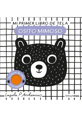 OSITO MIMOSO. MI PRIMER LIBRO DE TELA