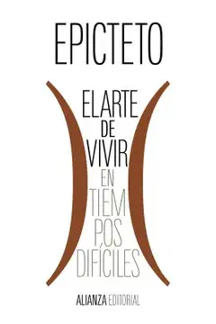 EL ARTE DE VIVIR (EN TIEMPOS DIFÍCILES)