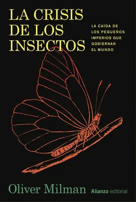 LA CRISIS DE LOS INSECTOS (LIBROS SINGULARES)