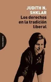 LOS DERECHOS EN LA TRADICIÓN LIBERAL