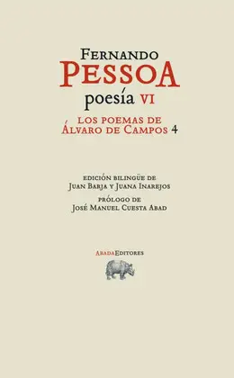 LOS POEMAS DE ALVARO DE CAMPOS 4 (VOL. VI)