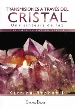 TRANSMISIONES A TRAVÉS DEL CRISTAL : UNA SÍNTESIS DE LUZ