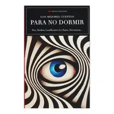 LOS MEJORES CUENTOS PARA NO DORMIR