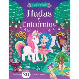 HAZ TUS PROPIAS HADAS Y UNICORNIOS. HAZ TU PROPIO. EDIC. ILUSTRADO (ESPAÑOL)