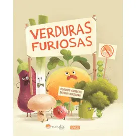 VERDURAS FURIOSAS. LIBROS ILUSTRADOS. EDIC. ILUSTRADO (ESPAÑOL)