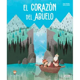 EL CORAZON DE UN ABUELO. LIBROS ILUSTRADOS. EDIC. ILUSTRADO (ESPAÑOL)