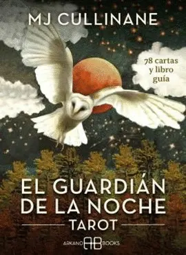 EL GUARDIÁN DE LA NOCHE. TAROT